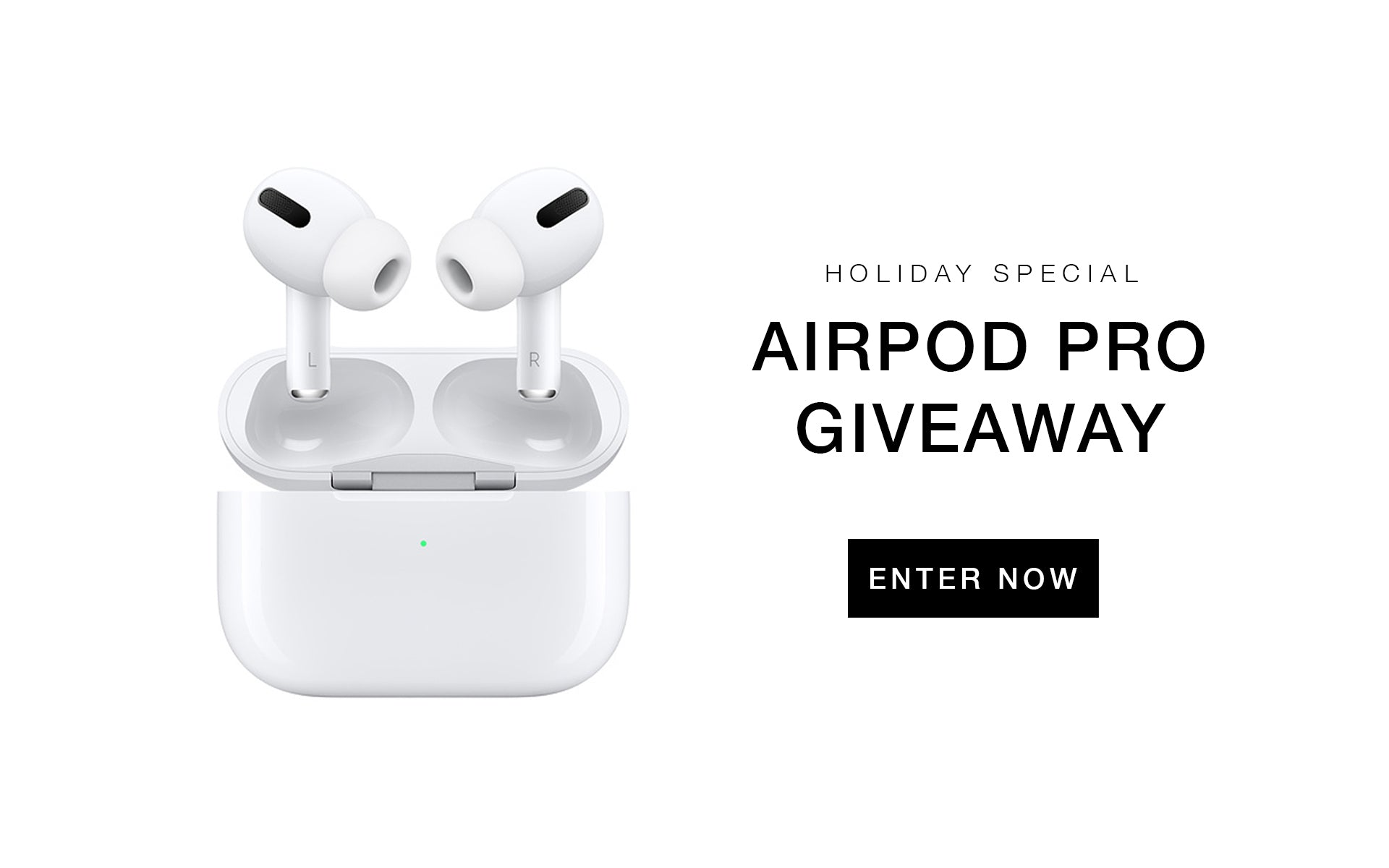 Holiday Special APPLE AIRPOD PRO GIVEAWAY